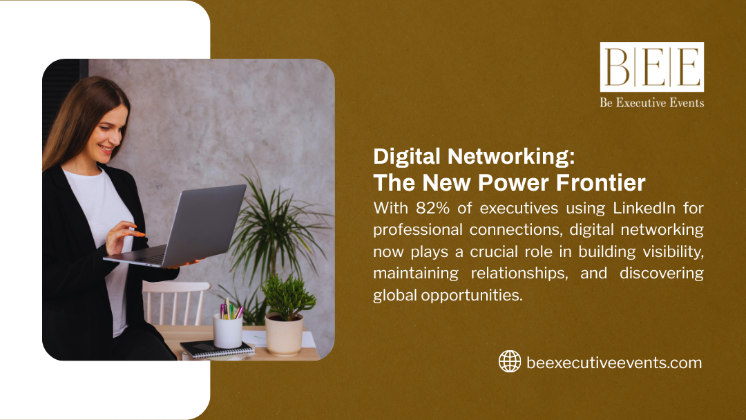 A woman using a laptop in an office with plants, alongside text on digital networking as the new power frontier, with 82% of executives using LinkedIn for visibility, relationships, and global opportunities.